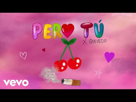 ⁣KAROL G, Quevedo - Pero Tú (Visualizer)
