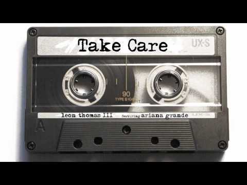 Take care preview.. Leon Thomas III feat Ariana Grande (Metro Hearts)