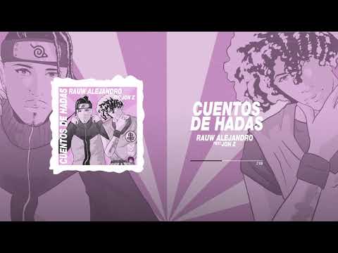 Rauw Alejandro ft. Jon Z - Cuentos De Hadas (Audio Oficial)