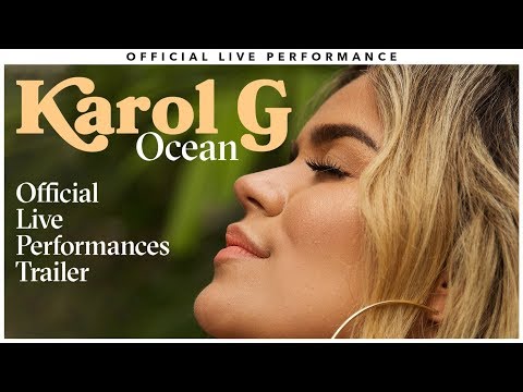 Karol G - ‘Ocean’ Official Live Performances - Trailer | Vevo