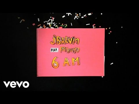 J. Balvin - 6 AM (Audio) ft. Farruko