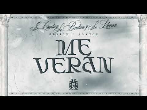 18. Adrian L Santos - Me Verán [Lyric Video]