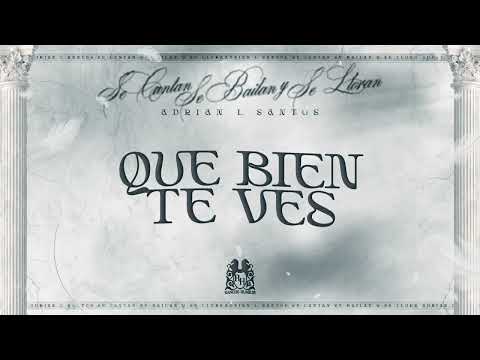 ⁣14. Adrian L Santos - Que Bien Te Ves [Lyric Video]