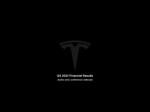 Tesla Q3 2021 Financial Results and Q&A Webcast