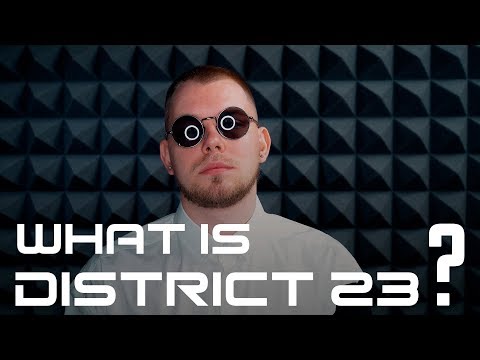 Что такое DISTRICT 23?