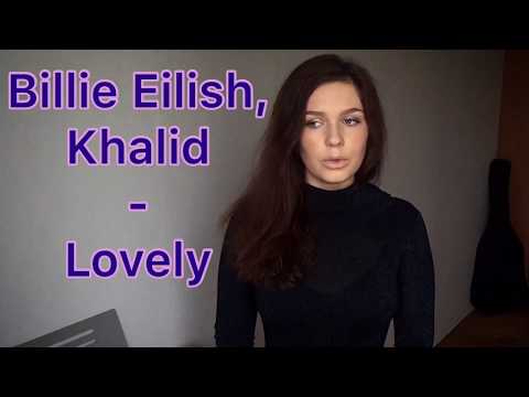 Алиса Супронова - Lovely (cover Billie Eilish & Khalid)